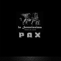 La Serenissima - Pax