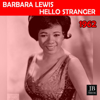 Barbara Lewis - Hello Stranger (1962)