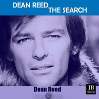 Dean Reed - The Search