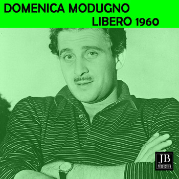 Domenico Modugno - Libero (1960)