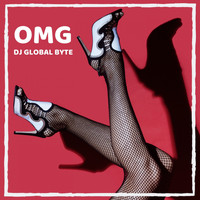 DJ Global Byte - OMG (Speed of Life Mix)