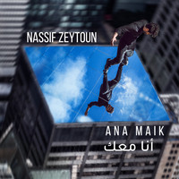 Nassif Zeytoun - Ana Maik