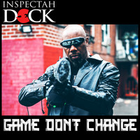 Inspectah Deck - Game Don't Change (Explicit)