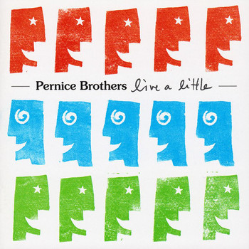 Pernice Brothers - Live A Little