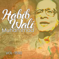 Habib Wali Muhammad - Habib Wali Muhammad, Vol. 1590