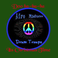 Jeff Stewart - Doo Ba-Ba-Ba Its Christmas Time (feat. Afro Madness Drum Troupe)