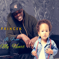 Prince K - Is from My Heart