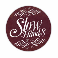 Slow Hands - Sala