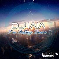 DJ Iaia - I'm Falling Down