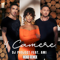 DJ Project - 4 Camere (Minu Remix)