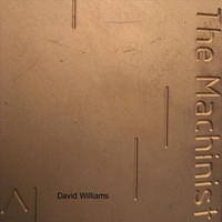 David Williams - The Machinist