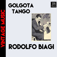 Rodolfo Biagi - Golgota (Tango)