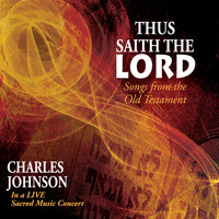 Charles Johnson - Thus Saith the Lord (Live)