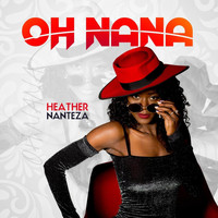 Heather Nanteza - Oh Nana