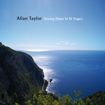 Allan Taylor - Driving Down to St Tropez