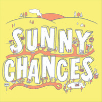 Sunny Chances - I'm Getting Better (Explicit)