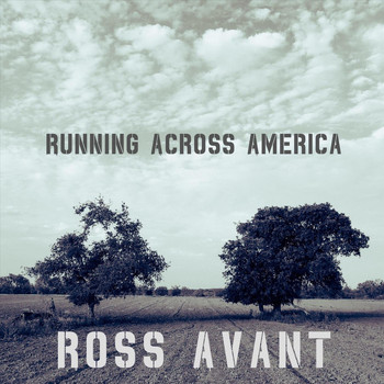 Ross Avant - Running Across America