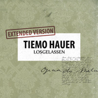 Tiemo Hauer - Losgelassen (Extended Version)
