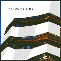 Xaros - Hold Me