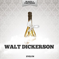 Walt Dickerson - Evelyn