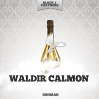 Waldir Calmon - Dinorah