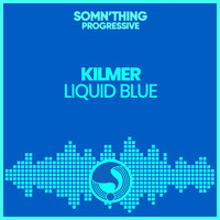 Kilmer - Liquid Blue