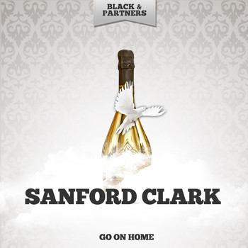 Sanford Clark - Go On Home