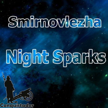 Smirnovlezha - Night Spark