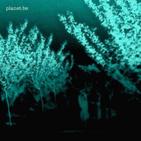 Planet Be - Planet Be
