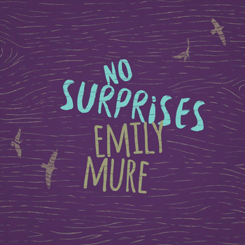 Emily Mure - No Surprises
