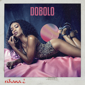 Dobolo - Rihana 2