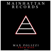 Max Polizzi - Your Kiss