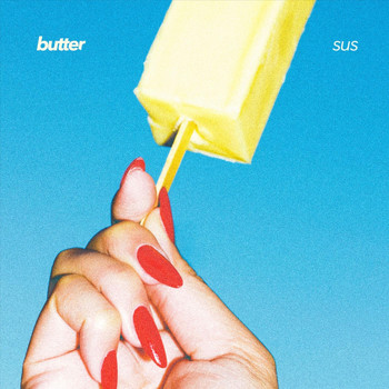 SUS - Butter (Explicit)