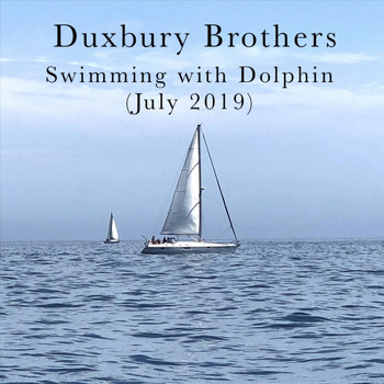 Duxbury Brothers - Swimming with Dolphin (July 2019)