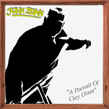 John Zonn - A Portrait of Cary Grant