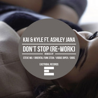 Kai & Kyle - Don't Stop (Re-Work)