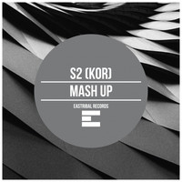 S2 (KOR) - Mash up (Original Mix)