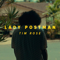 Tim Rose - Lady Postman