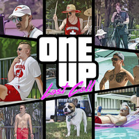 One Up - Last Call (Explicit)