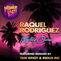 Raquel Rodriguez - Night's Over