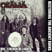 OKAMA - Restoring the Ancient Ruins Vol. 1 Father of Lights