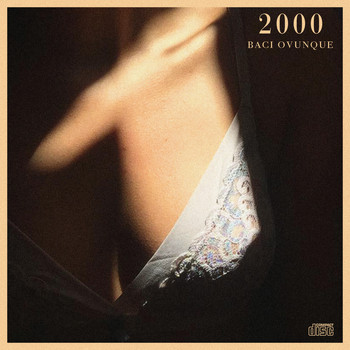 Baci Ovunque - 2000