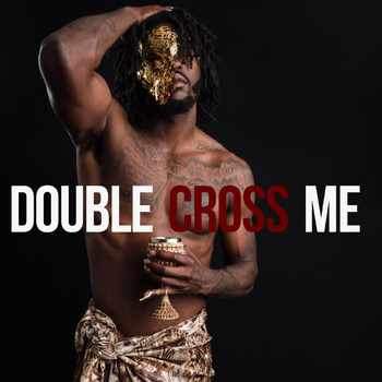 Teddy Benson - Double cross me (Explicit)
