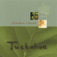 Stephan Crump - Tuckahoe