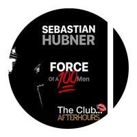 Sebastian Hubner / Sebastian Hubner - Force of a 100 Men