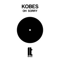 Kobes - Oh Sorry