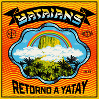 Yataians - Retorno a Yatay