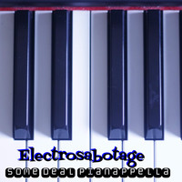 Electrosabotage - Some Deal Pianappella (Piano Solo) (Piano Solo)