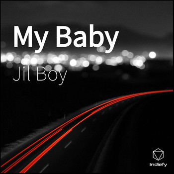 Jil Boy - My Baby