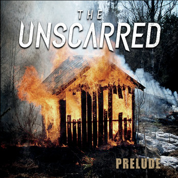 The Unscarred - Prelude